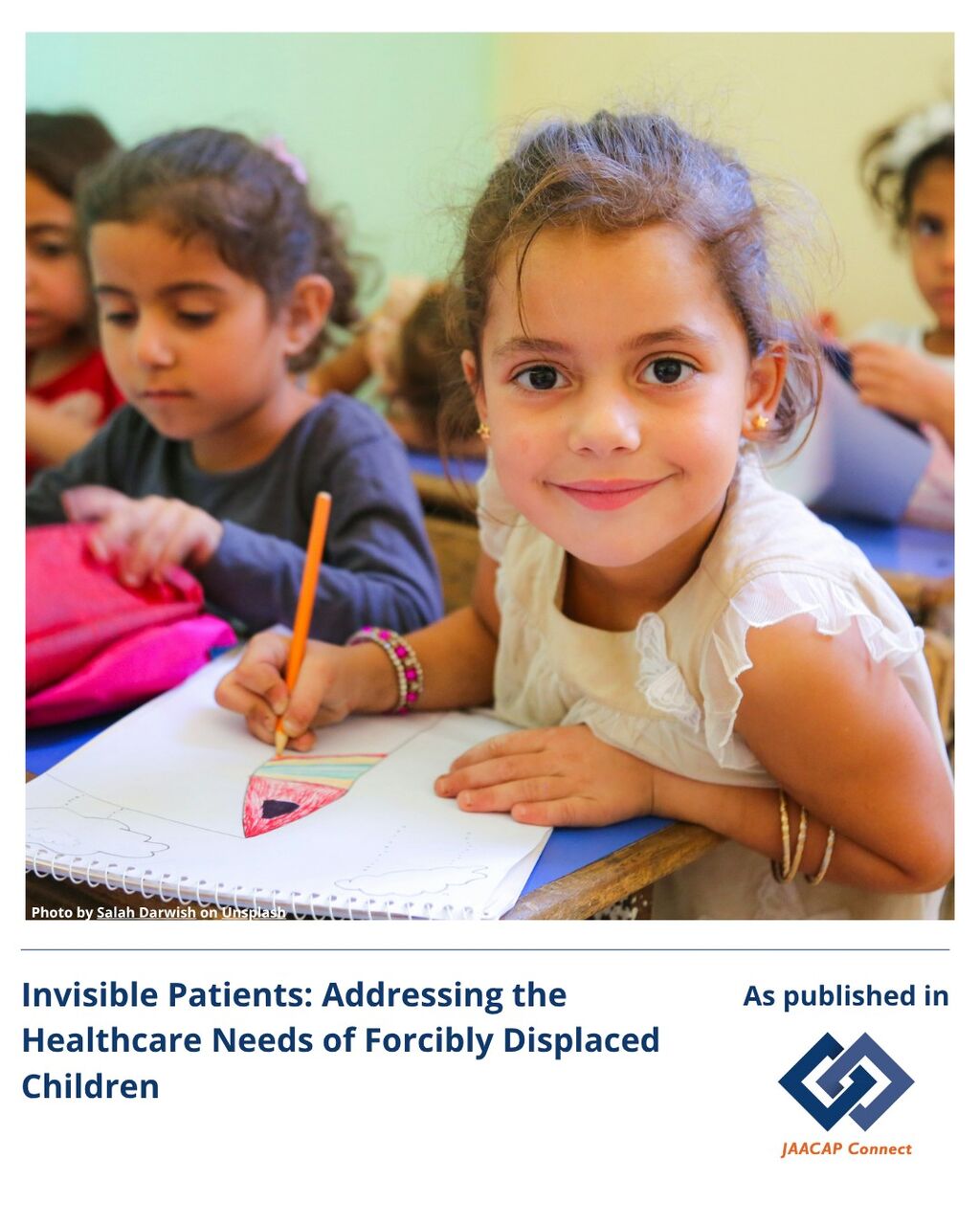 JC Invisible Patients: Addressing the Healthcare Needs of Forcibly Displaced Children