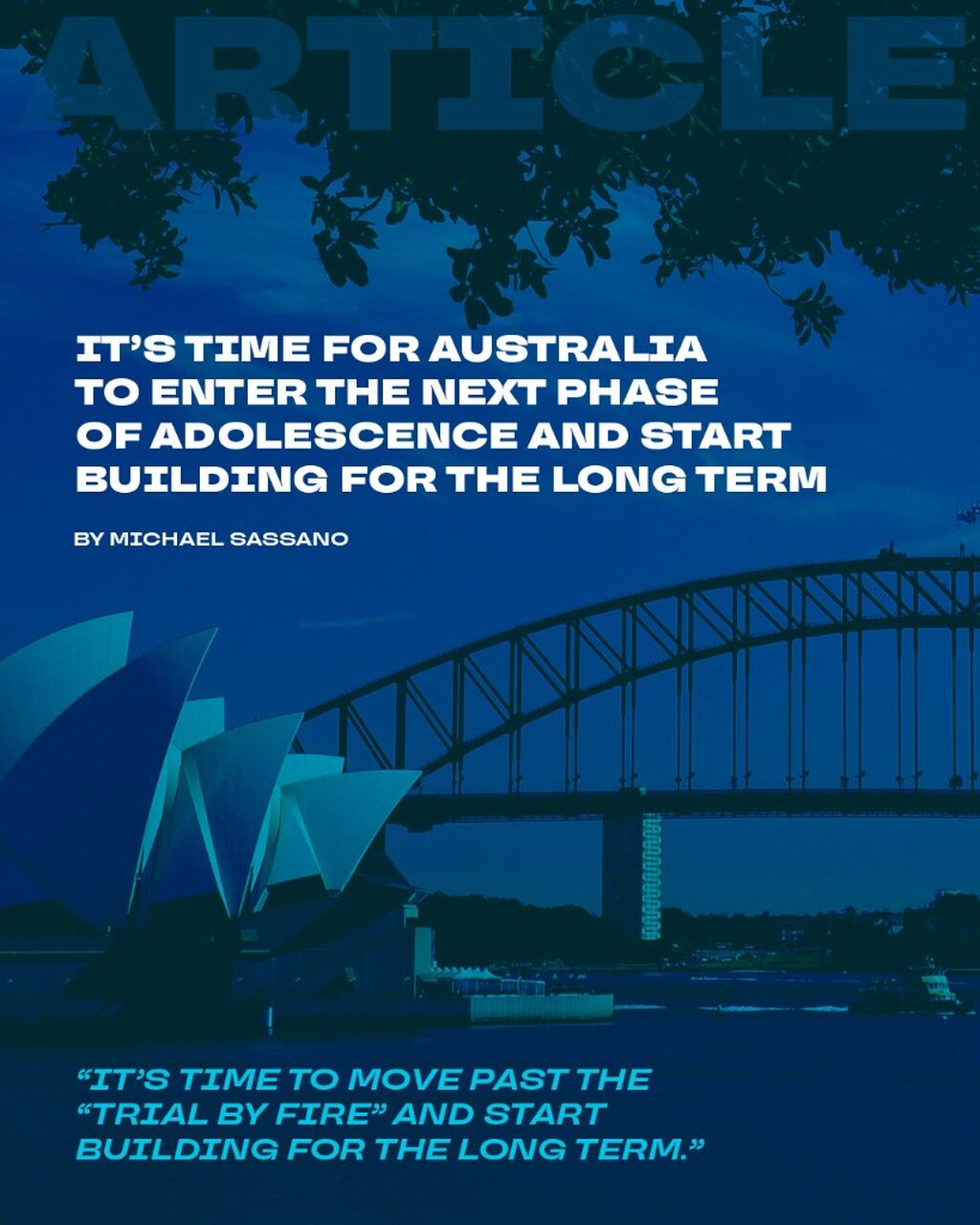 It&rsquo;s time for Australia to enter the next phase of adolescence and start building for the long term