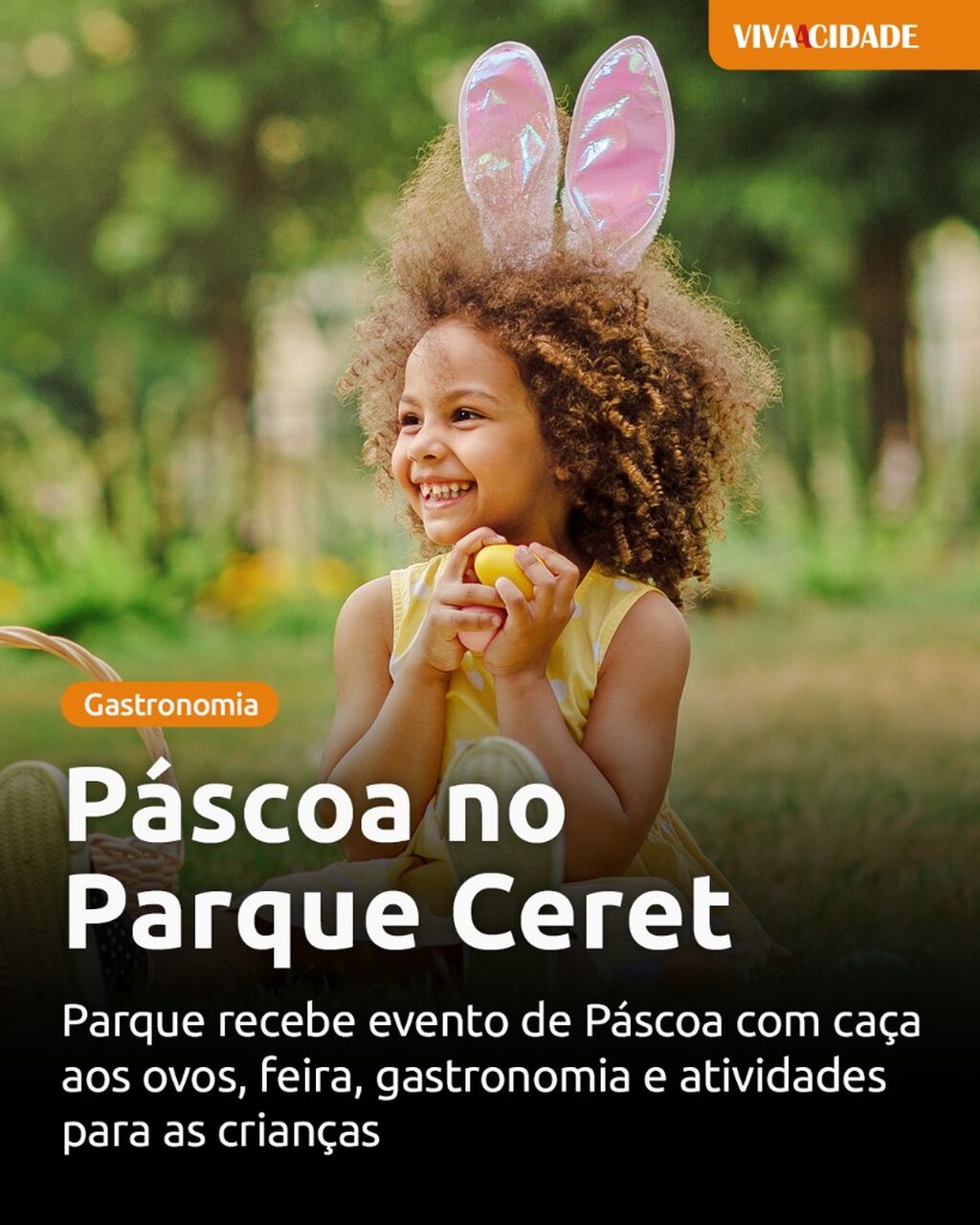 P&aacute;scoa no Parque Ceret