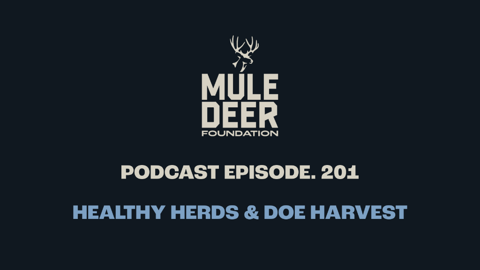 Mule Deer Foundation podcast!