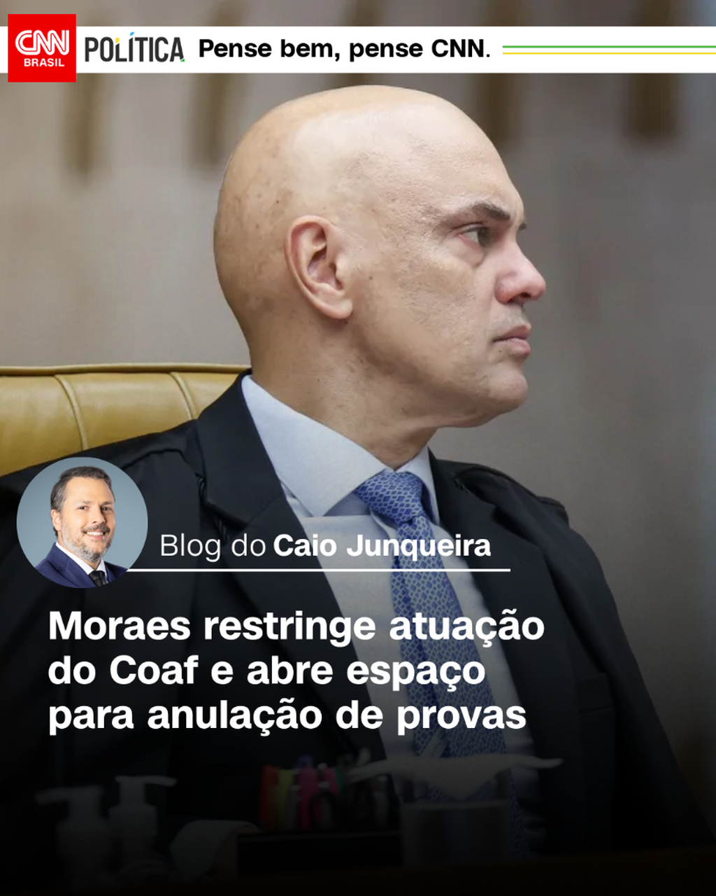 Moraes restringe atua&ccedil;&atilde;o do Coaf e abre espa&ccedil;o para anula&ccedil;&atilde;o de provas