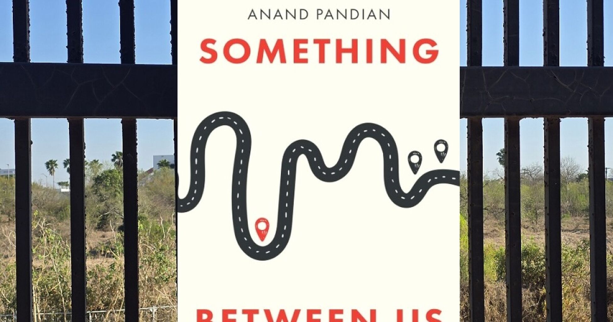 From the border wall to the suburbs, exploring America's isolation - Texas Public Radio