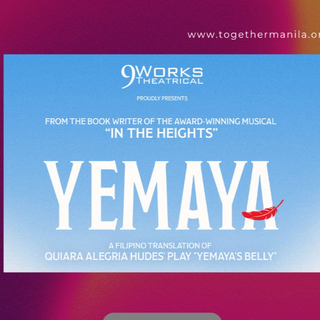 9 Works Theatrical to Stage Filipino Translation of Pulitzer Prize-Winner, Quiara Alegr&iacute;a Hudes&rsquo; YEMAYA