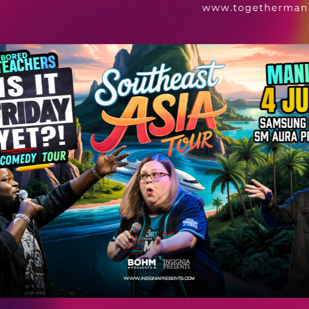 Bored Teachers Brings &ldquo;Is It Friday Yet?!&rdquo; Comedy Tour to Manila This June