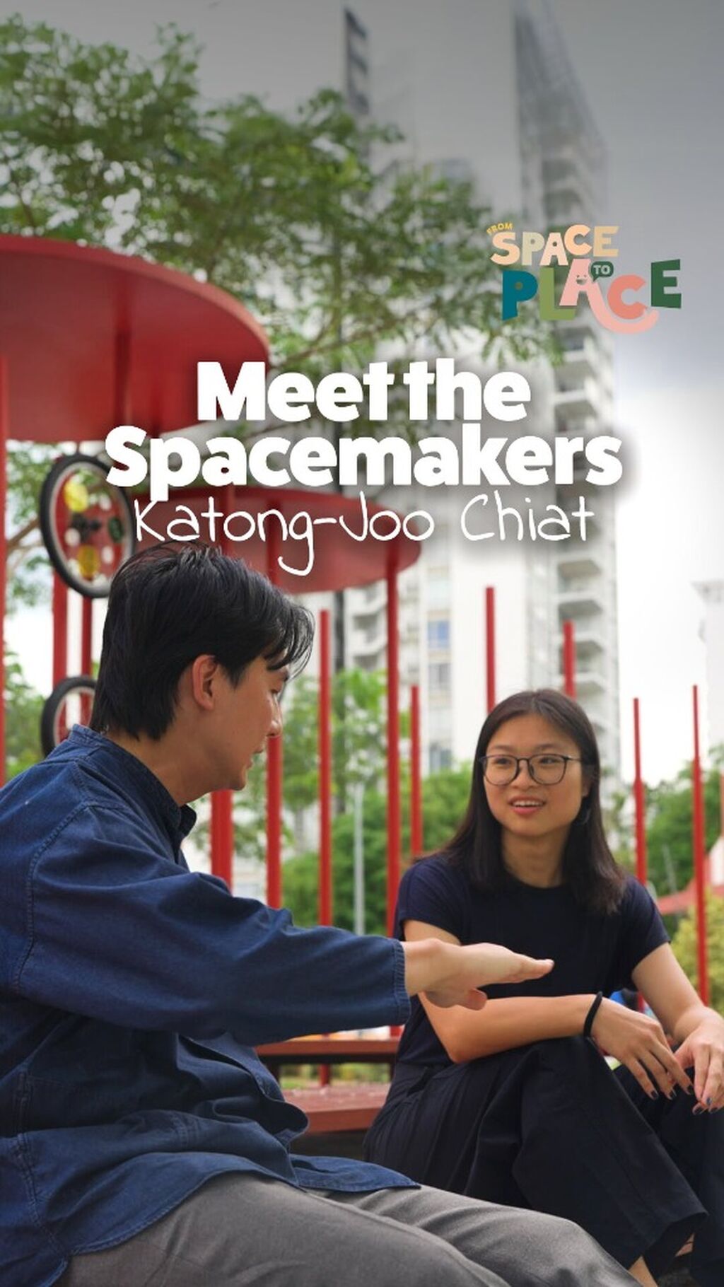 Meet the Spacemakers Ep.1: Katong-Joo Chiat