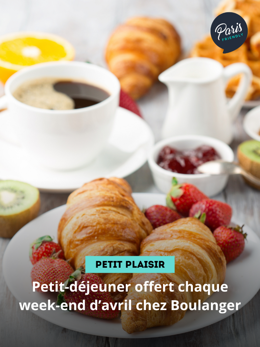 Un petit-d&eacute;j&rsquo; offert chez Boulanger chaque week-end d&rsquo;avril