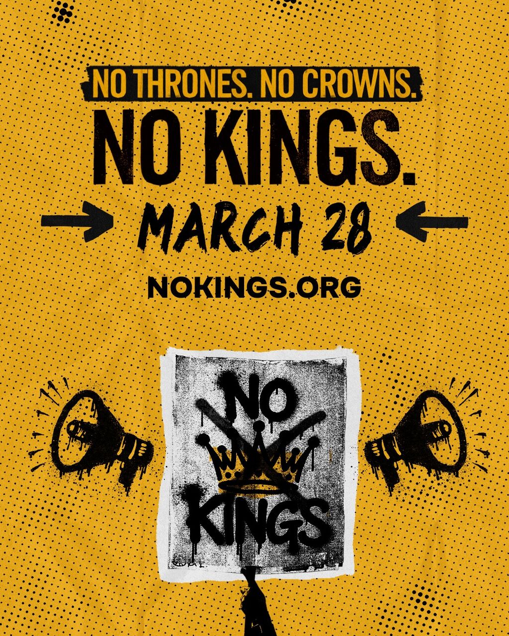 No Kings March 28 Protest: Find a rally near you, get sign ideas, tell your friends!