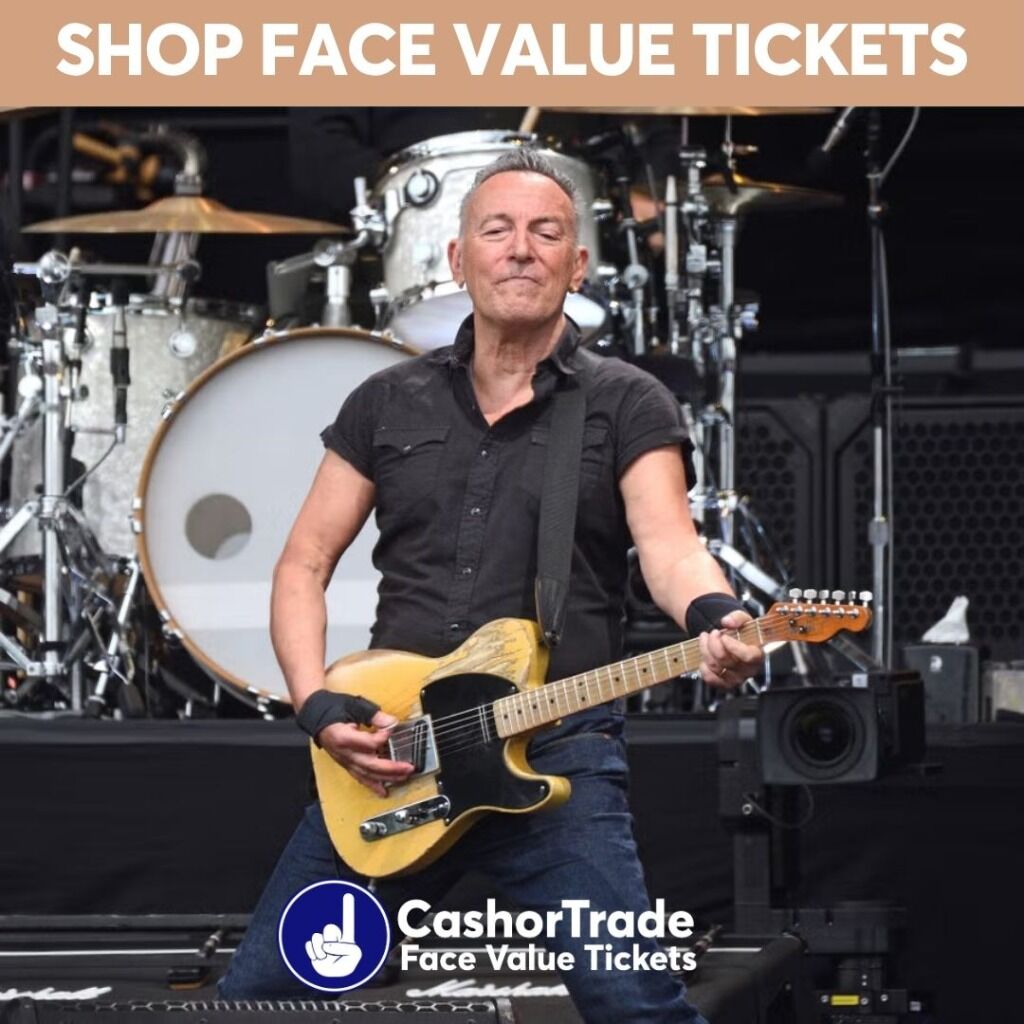 Bruce Springsteen tickets for face value!