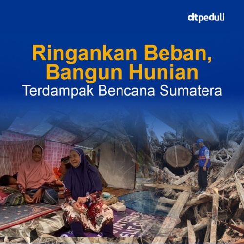 Ringankan Beban, Bangun Hunian Terdampak Bencana Sumatera