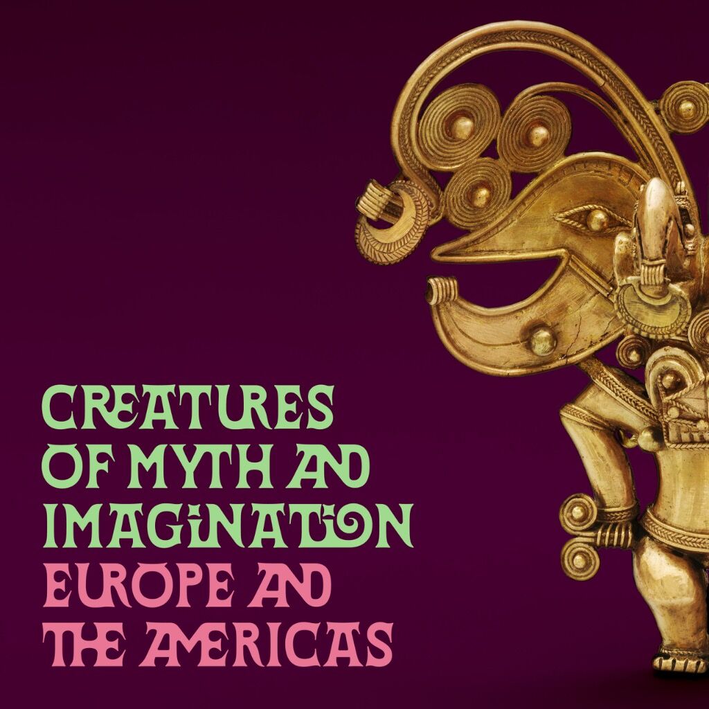 Exhibition | Creatures of Myth and Imagination