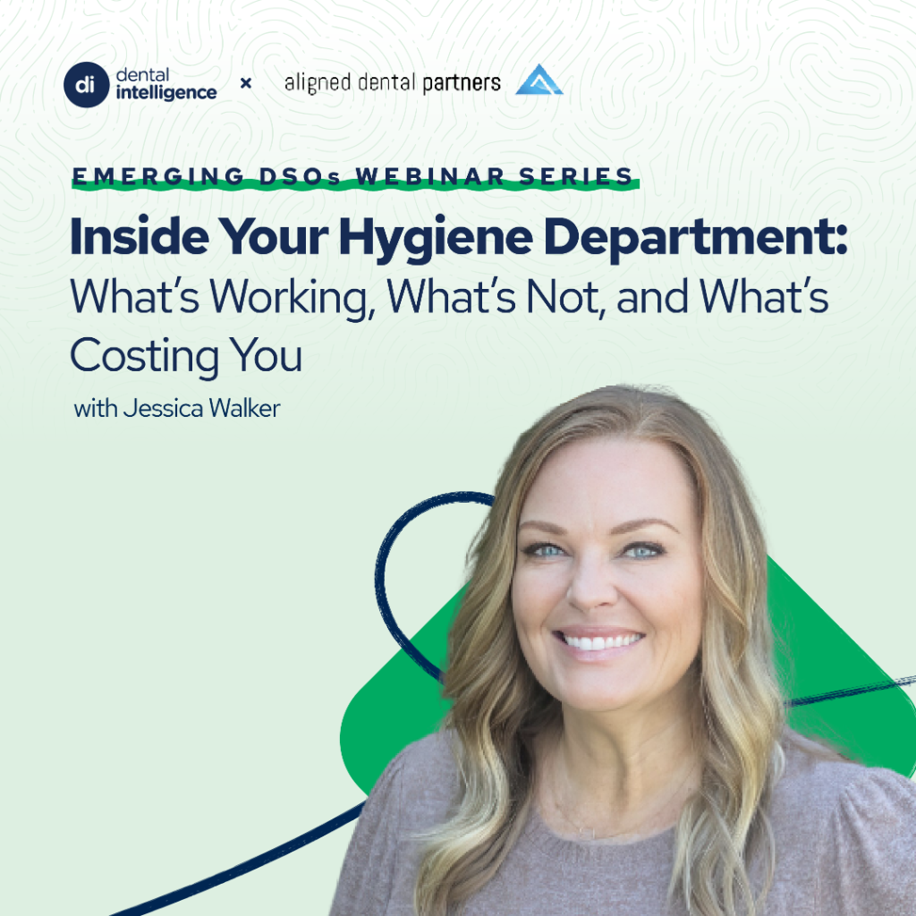 Inside Your Hygiene Department: What&rsquo;s Working, What&rsquo;s Not, and What&rsquo;s Costing You