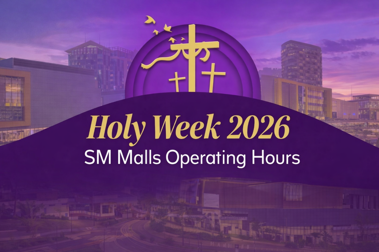 SM malls in Cebu adjust operating hours for Holy Week 2026