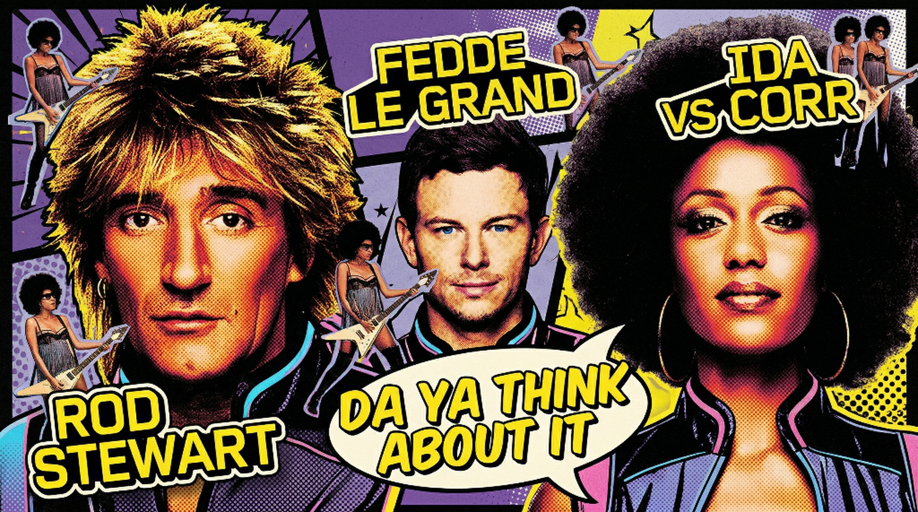 Fedde Le Grand ft, Ida Corr x Rod Stewart - Da Ya Think About It