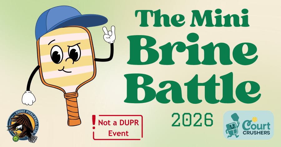 The Mini Brine Battle 2026 (non-DUPR) - August 8/9