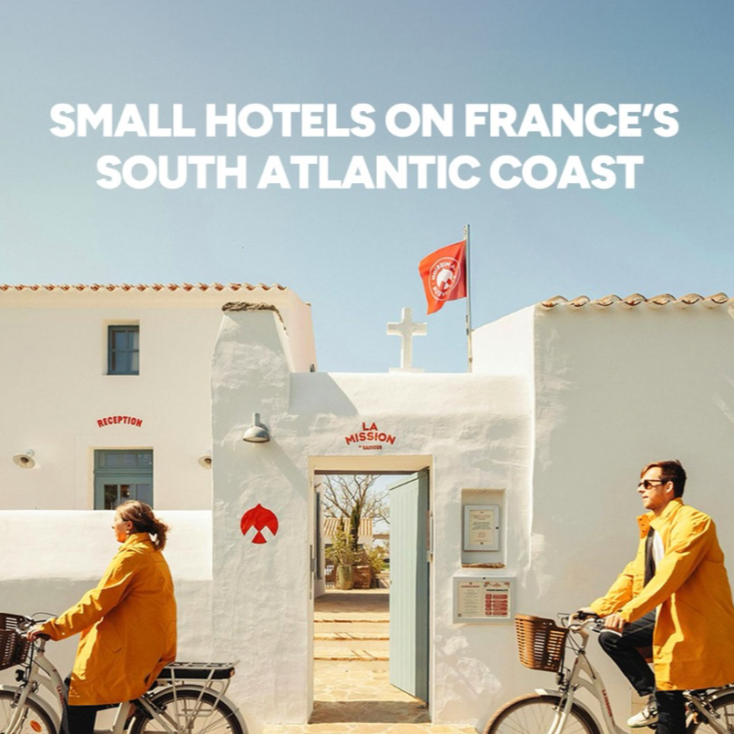 Small Hotels on France&rsquo;s South Atlantic Coast