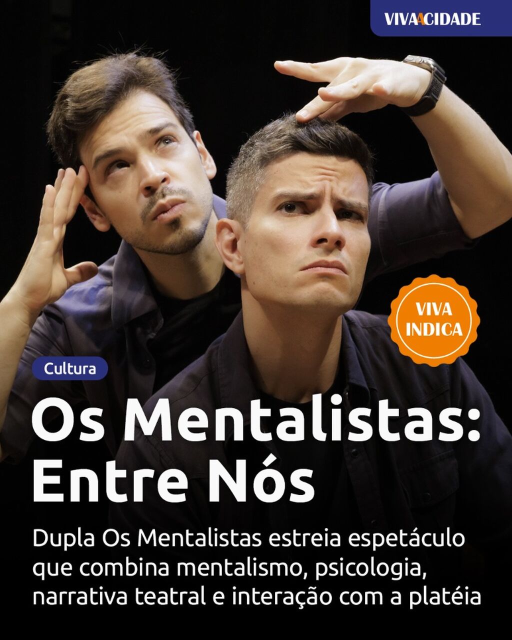 Os Mentalistas: Entre N&oacute;s