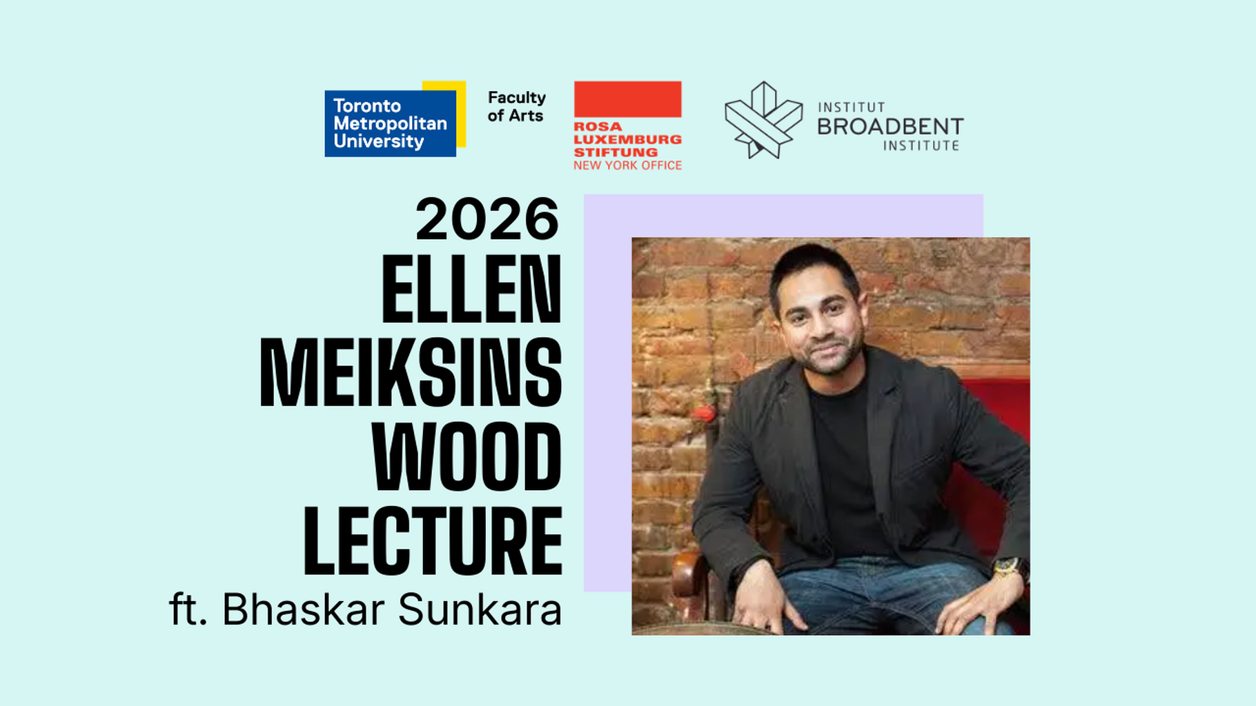 2026 Ellen Meiksins Wood Lecture - Broadbent Institute