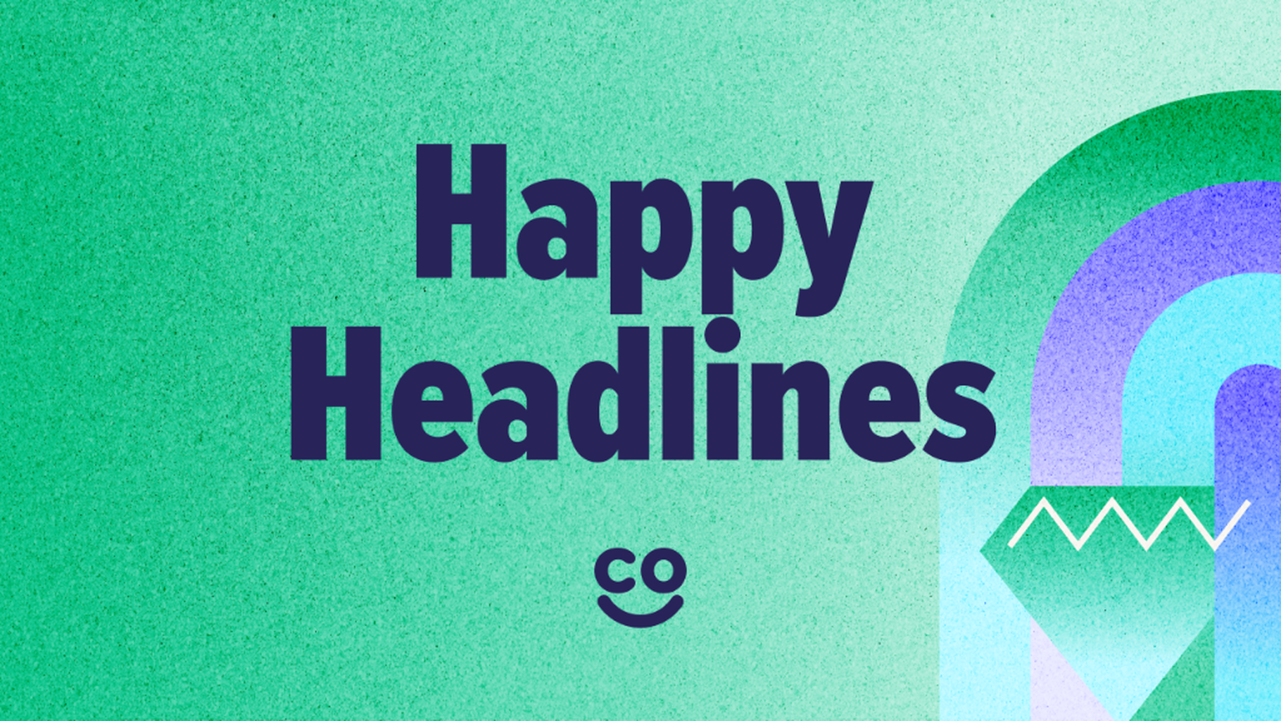 Subscribe to Happy Headlines