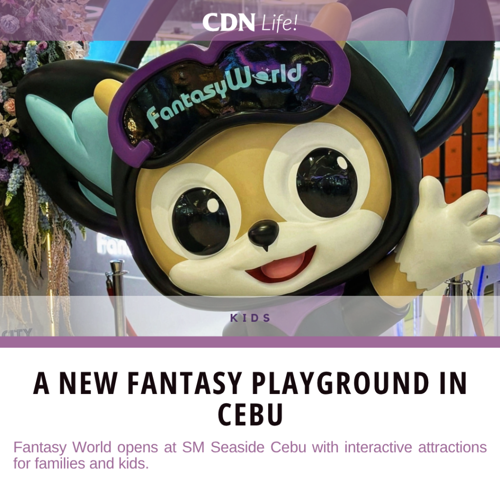 A new fun experience at Fantasy World SM Seaside City Cebu
