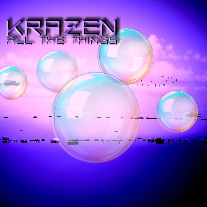 Krazen - All the Things