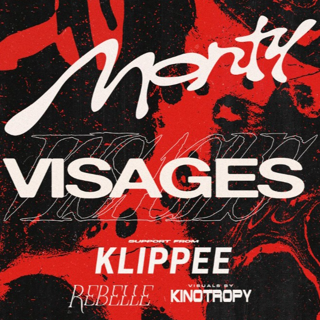 Monty x Visages w/ Klippee