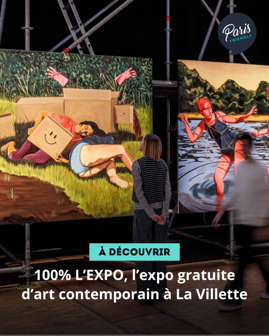 100% L&rsquo;EXPO : exposition gratuite d&rsquo;art contemporain &agrave; La Grande Halle de La Villette