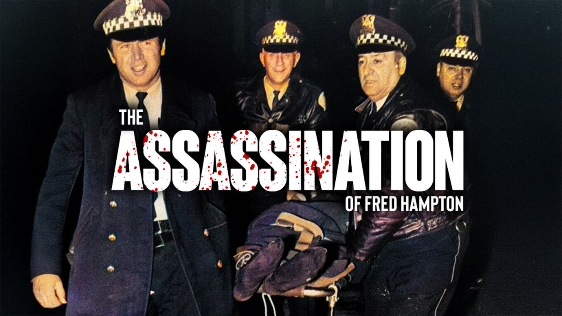  The FBI Cover Up of Fred Hampton's Murder 