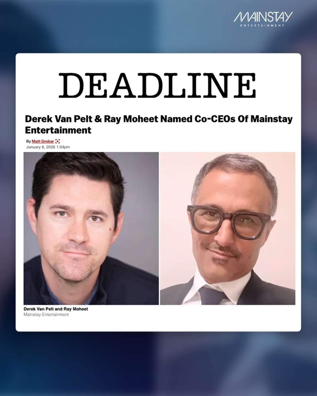 Derek Van Pelt & Ray Moheet | Mainstay Entertainment