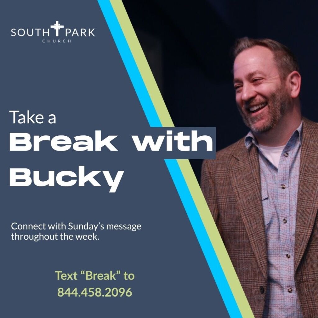 Click here and text &ldquo;Break&rdquo; to sign up for weekly &ldquo;Break with Bucky&rdquo; text messages
