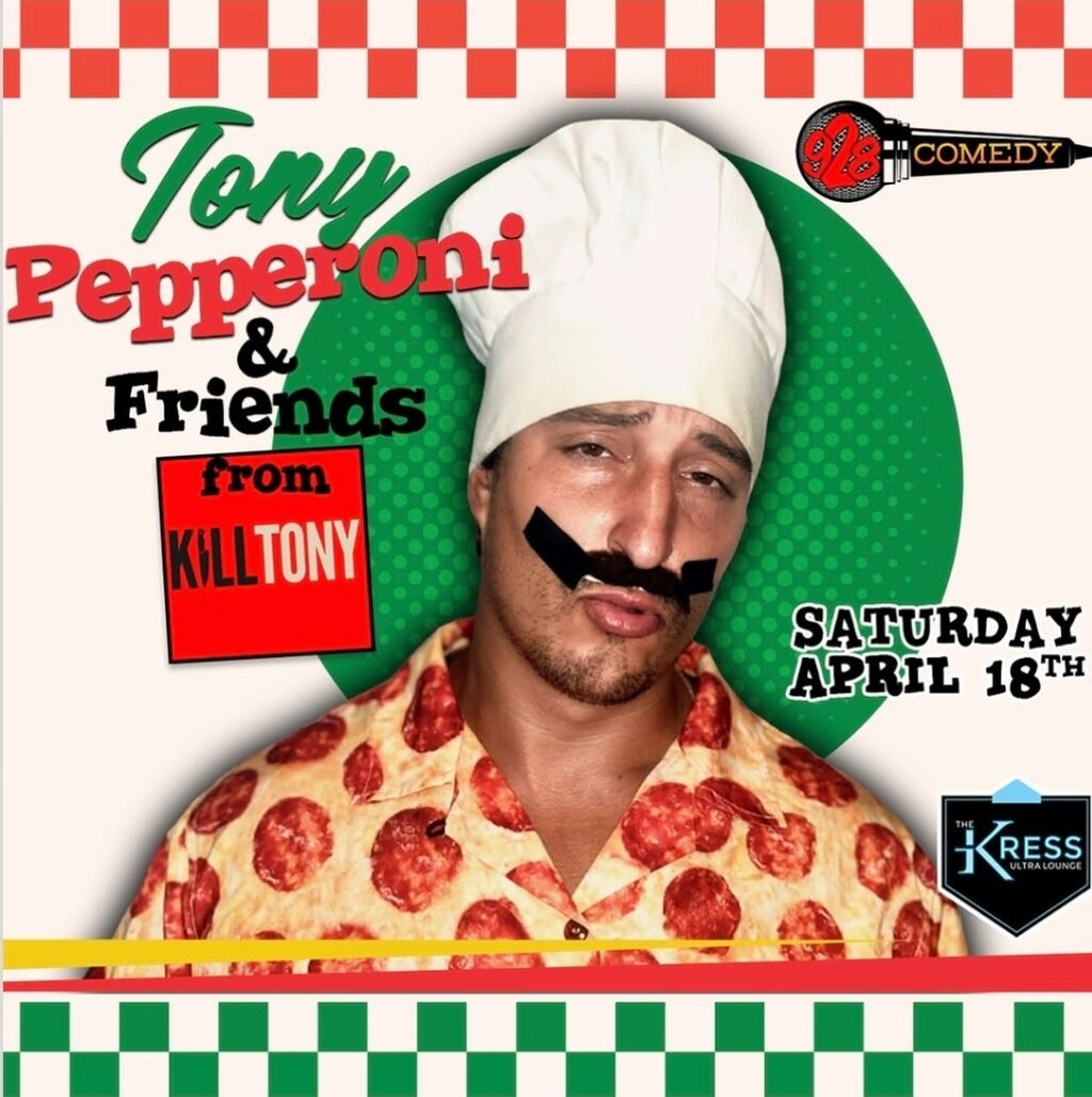Tony Pepperoni & Friends Yuma 4/18/26