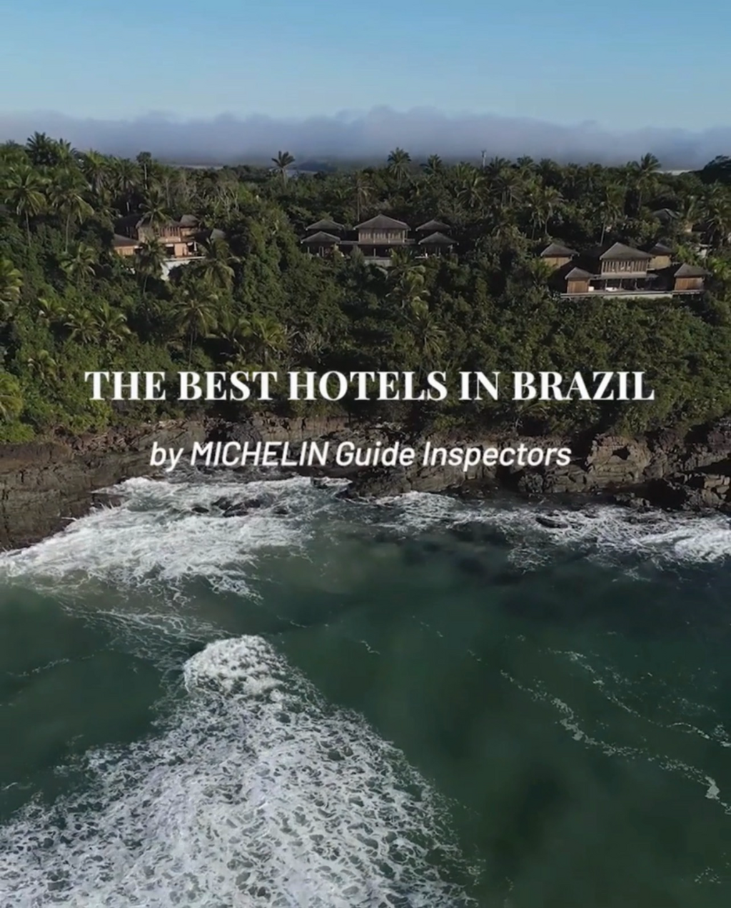 The Best Hotels in Brazil: Rainforests, Waterfalls and Moonlight Hikes