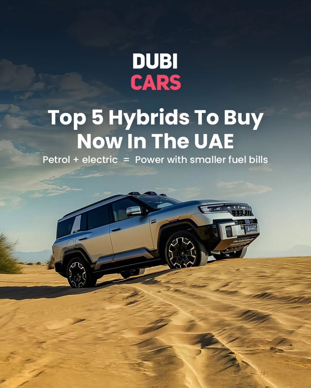 Top 5 Hybrids to buy in the UAE