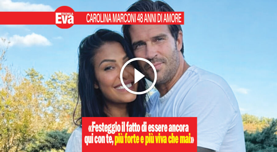 Carolina Marconi, 48 anni d'amore festeggiati con Alessandro