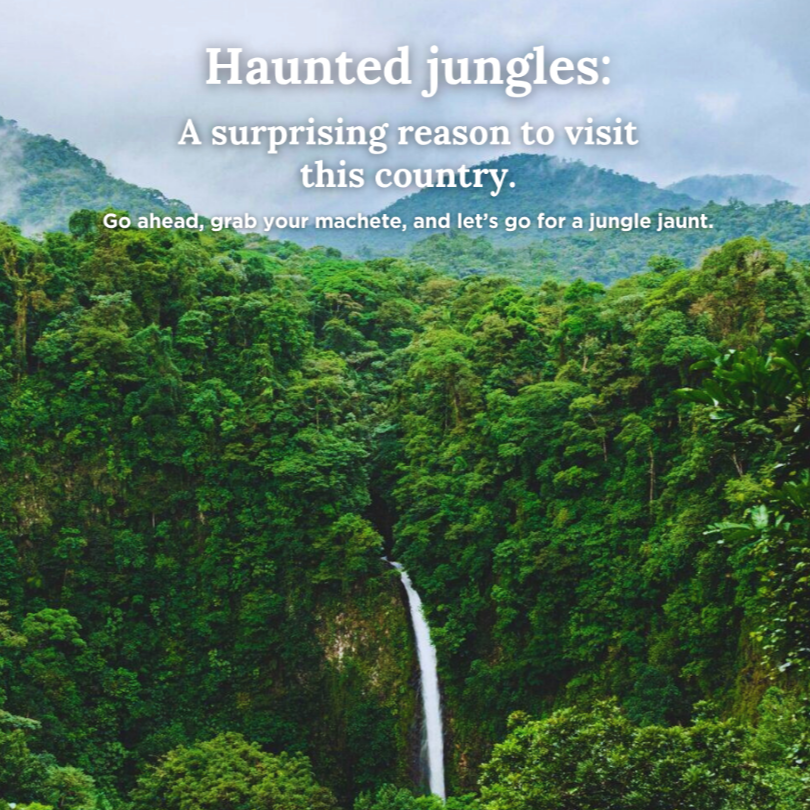 Haunted Jungles Are the Surprising Reason to Visit This Country
