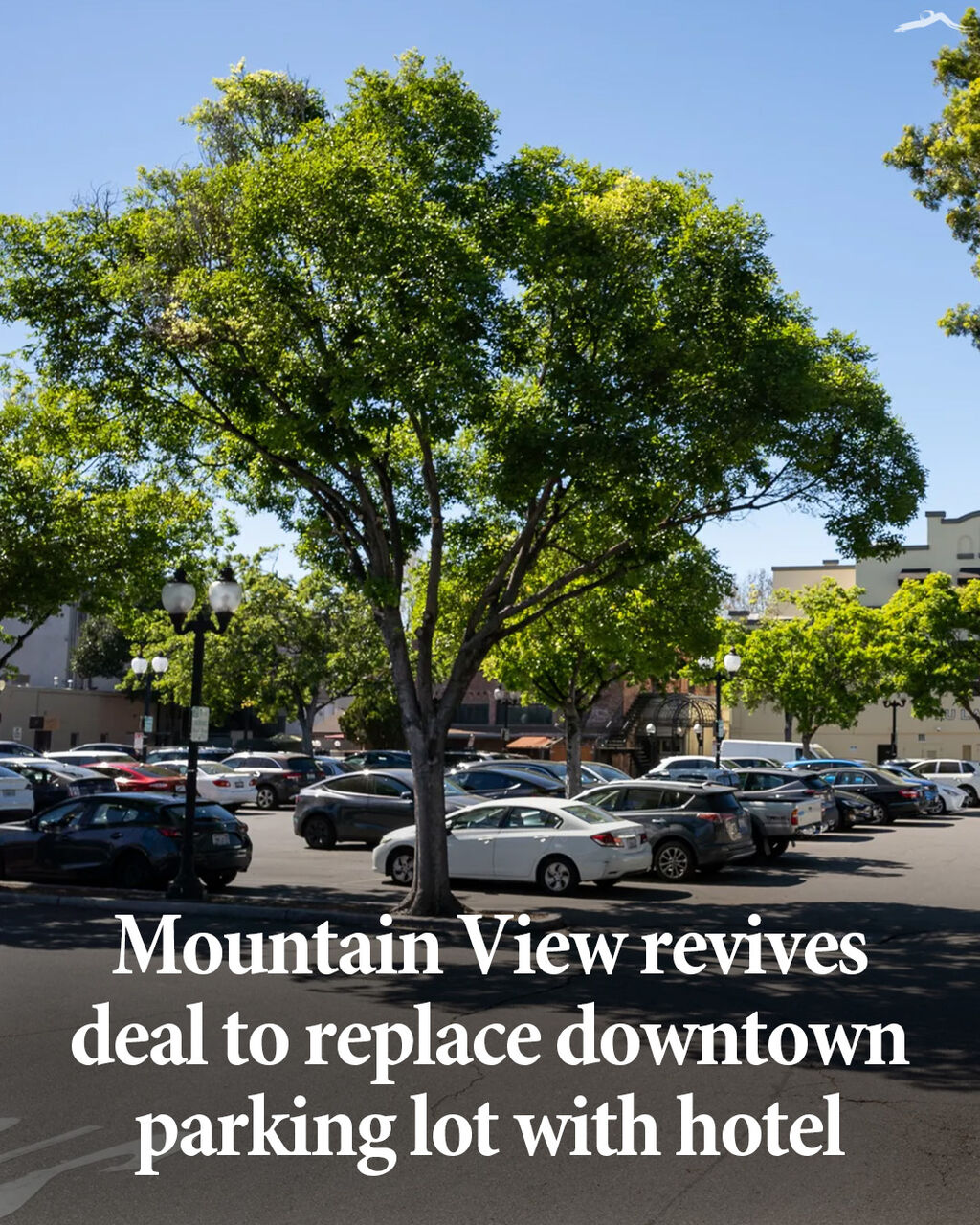 Mountain View revives deal to replace downtown parking lot with hotel