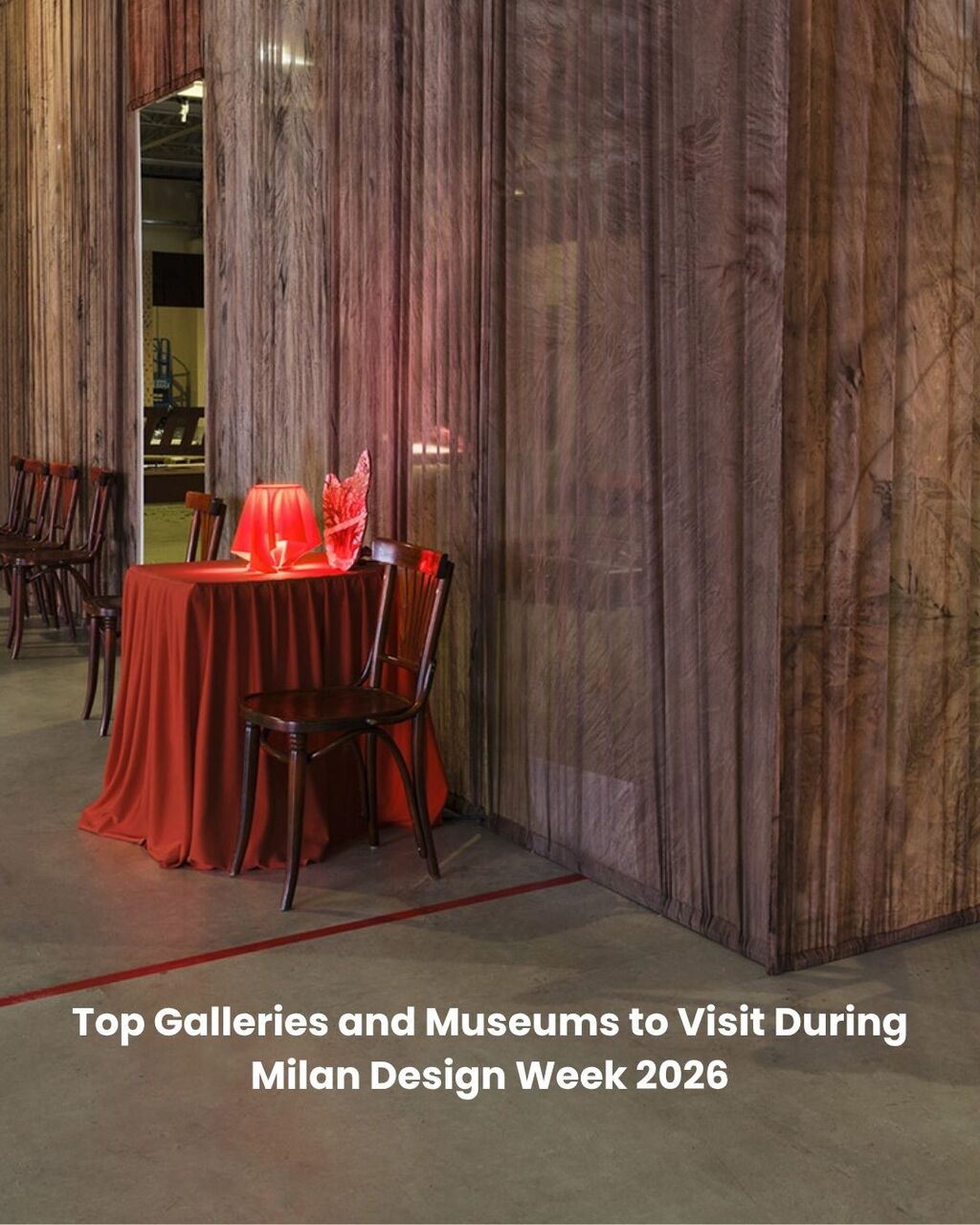 Top Galleries and Museums to Visit During Milan Design Week 2026