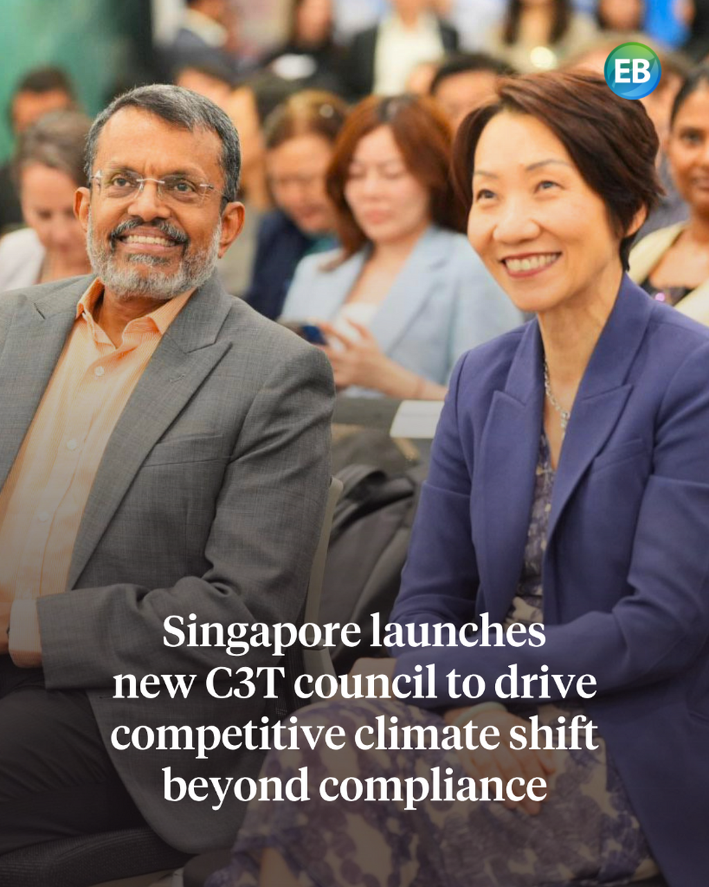 Singapore launches new C3T council to drive competitive climate shift beyond compliance