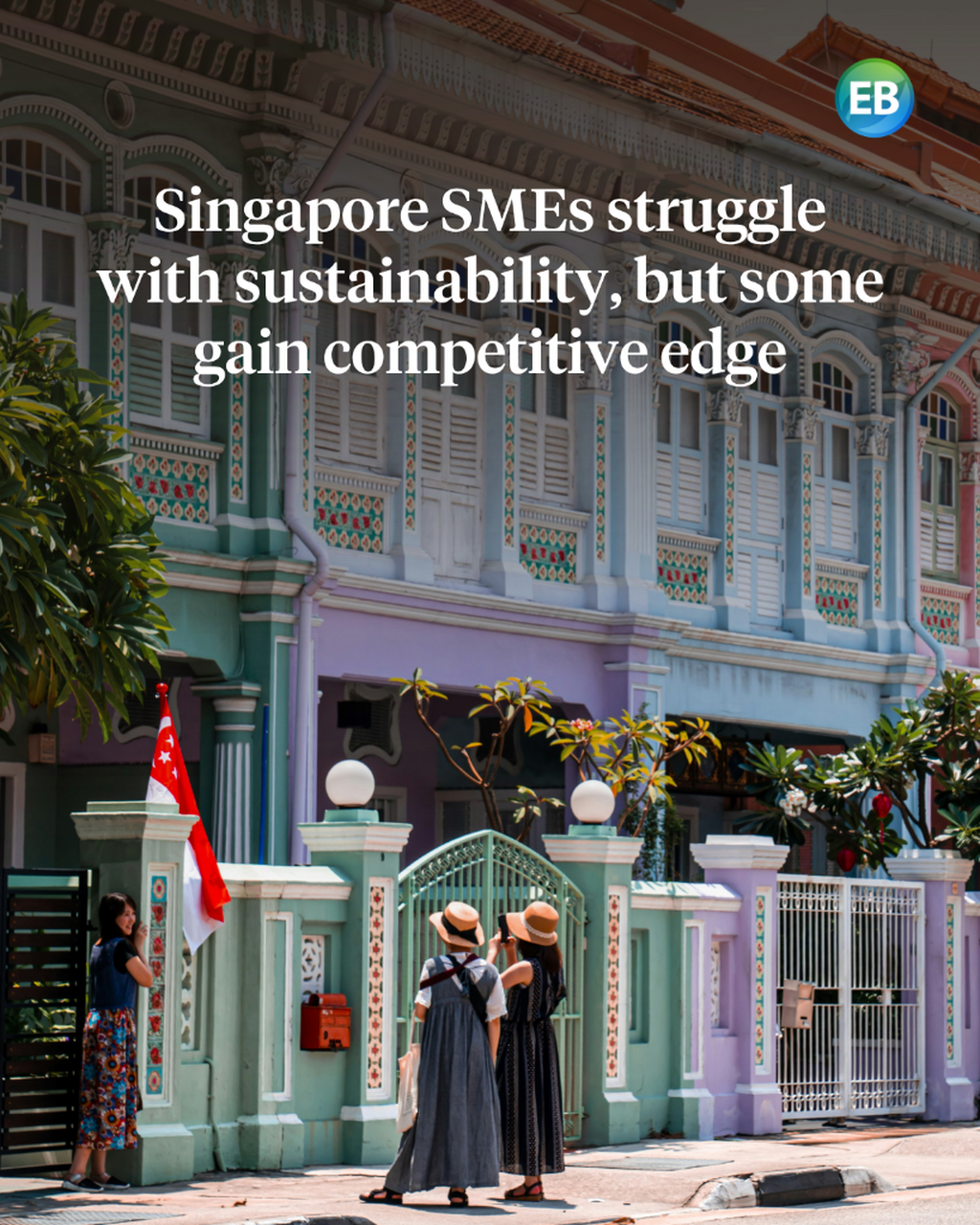 Singapore SMEs are struggling with sustainability, but for some it&rsquo;s a competitive edge