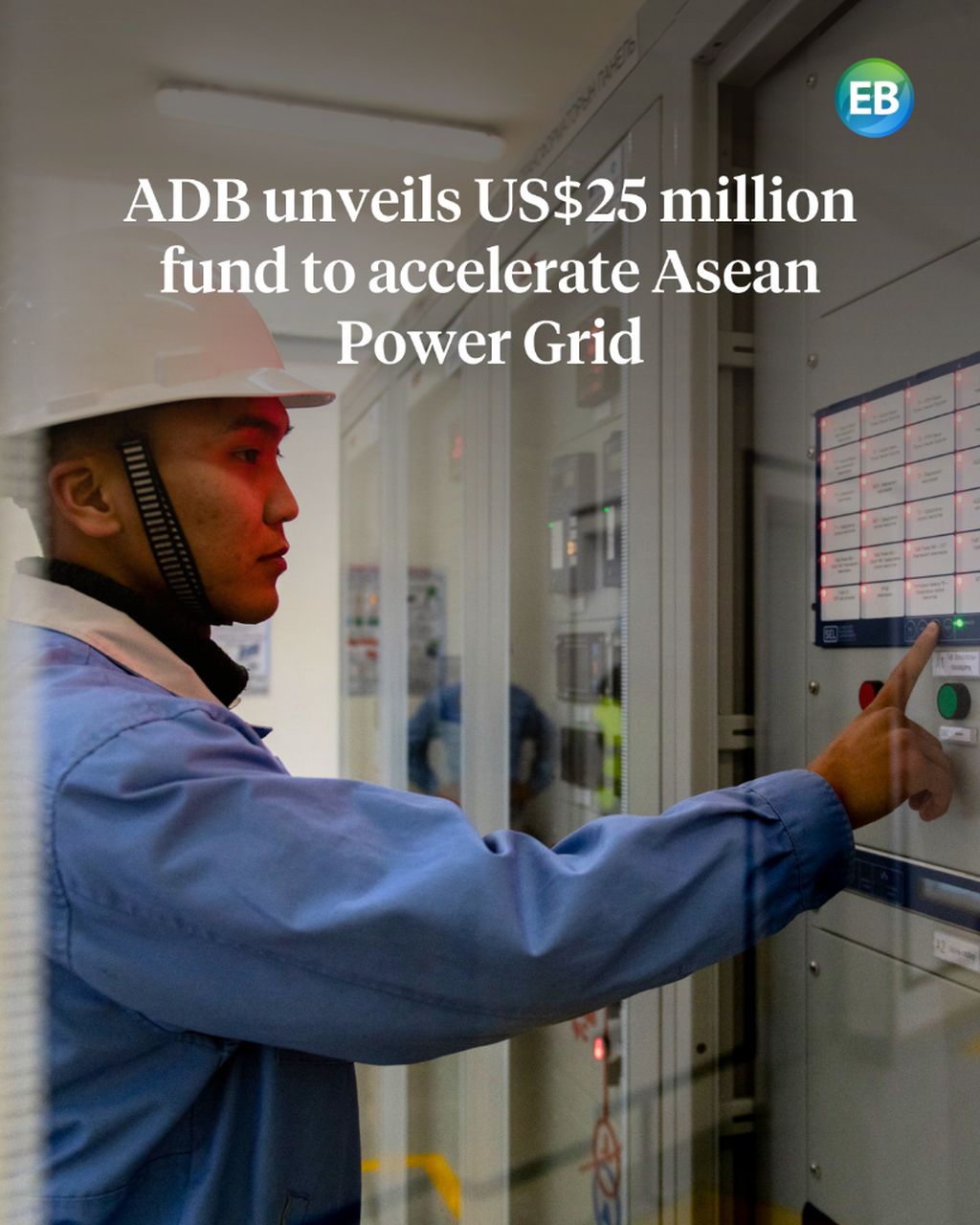 ADB unveils US$25 million fund to advance Asean Power Grid
