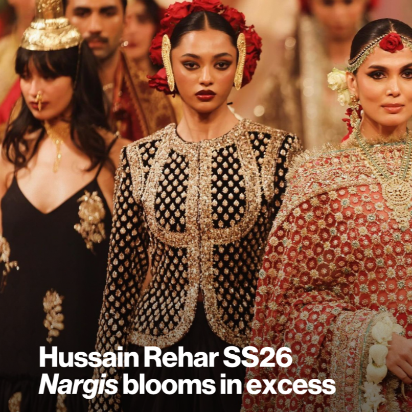 Hussain Rehar&rsquo;s SS26 Nargis blooms in excess
