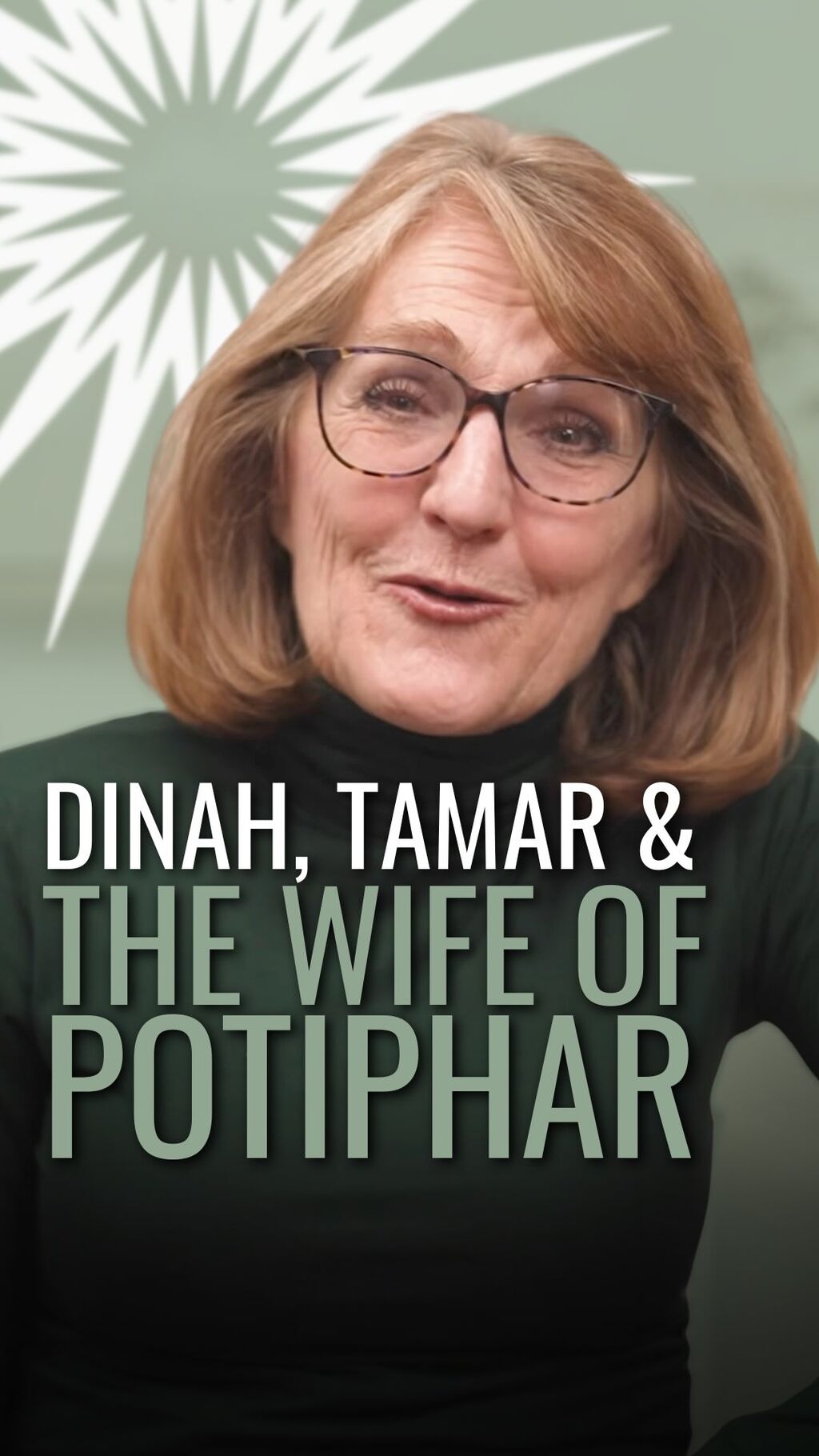 Dinah, Tamar & Potiphars's Wife