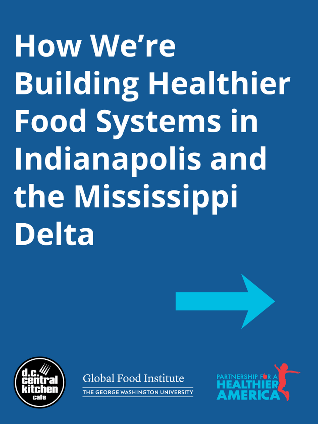 Building Healthier Food Systems in Indianapolis and the Mississippi Delta