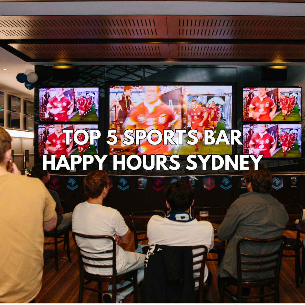 Top 5 Sports Bar Happy Hours Sydney - March 2026
