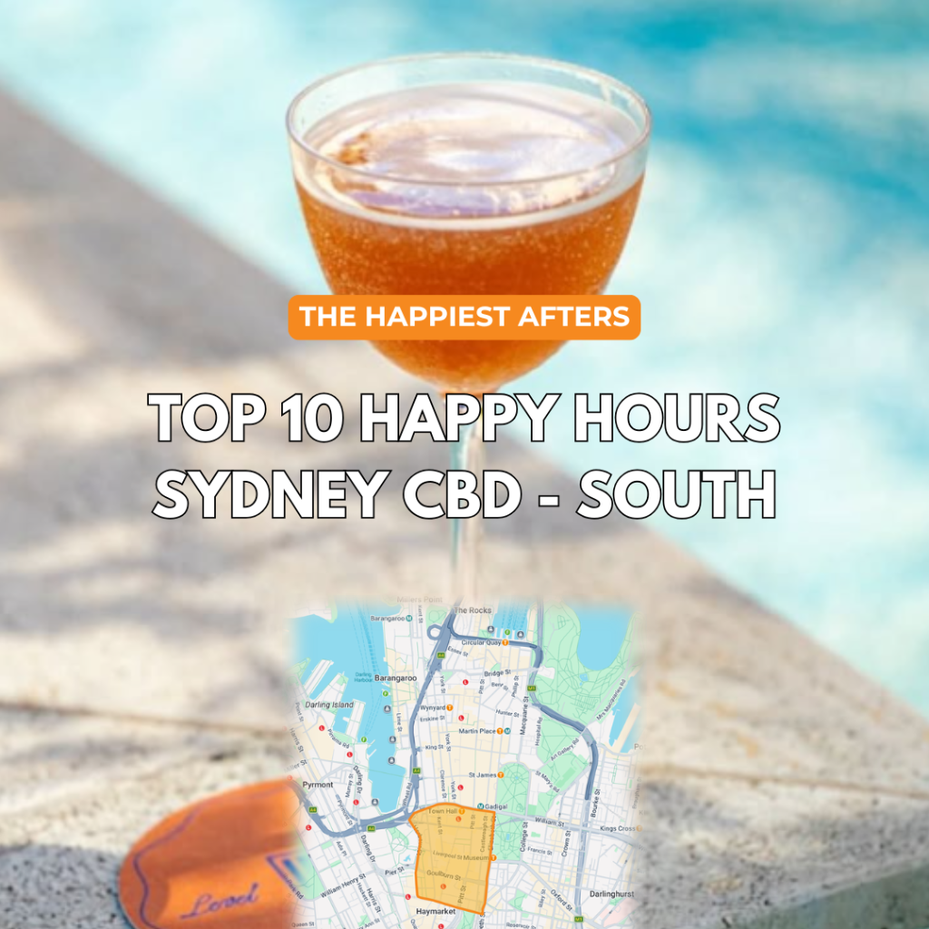 Top 10 Happy Hours Sydney CBD South - April 2026