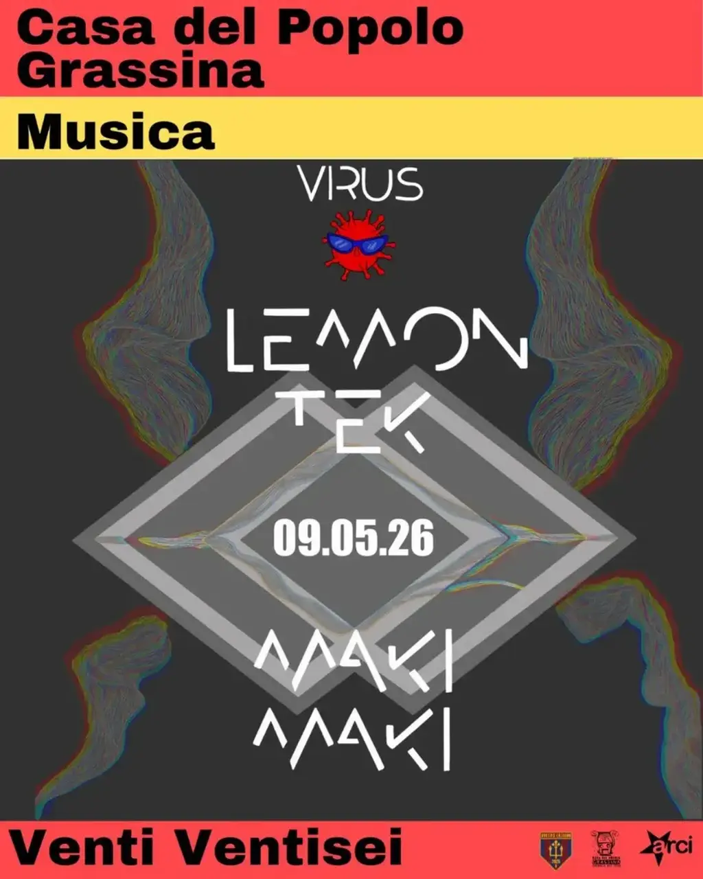 9 maggio 2026: [Virus] Lemon Tek - Maki Maki