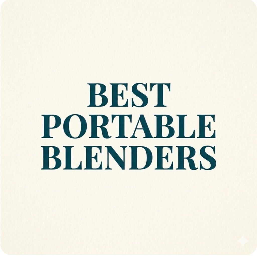 Best portable blenders