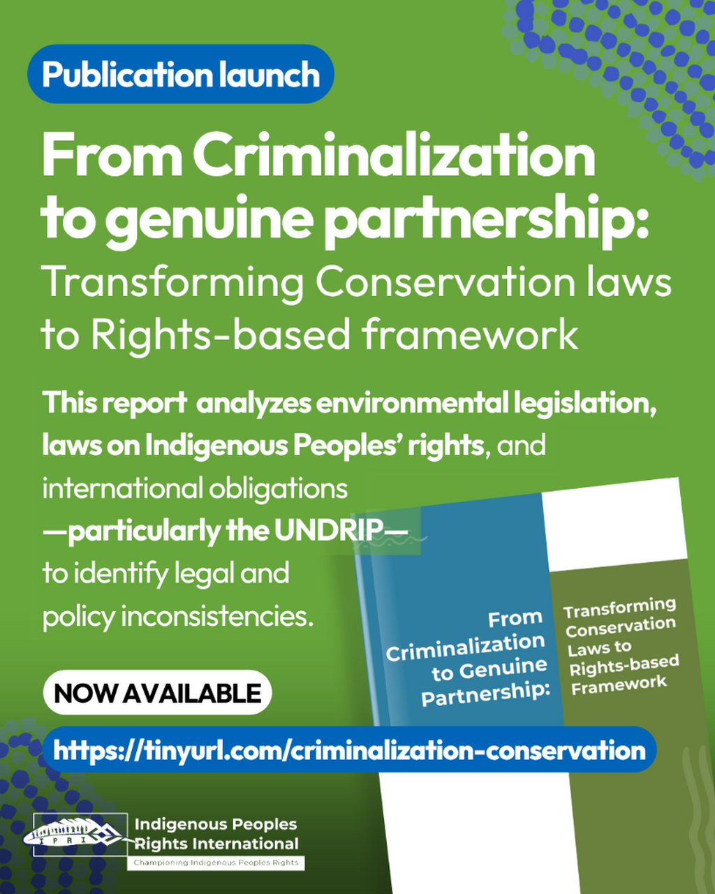 From Criminalization to genuine partnership: Transforming Conservation laws to Rights-based Legal Frameworks