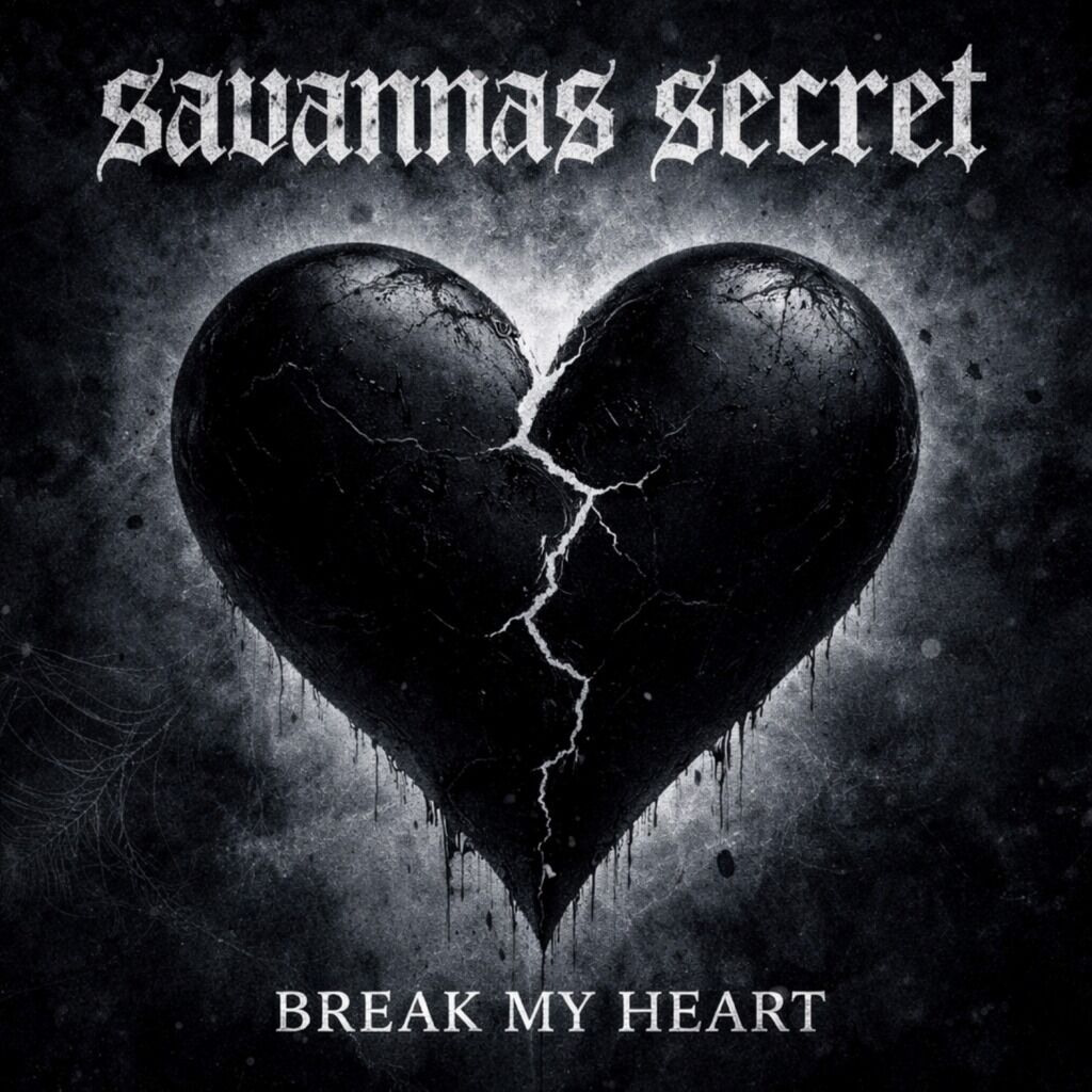 SAVANNA'S SECRET - BREAK MY HEART