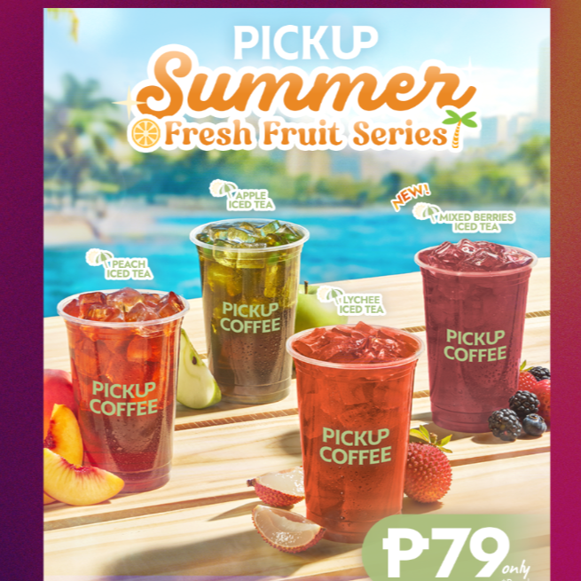 PICKUP COFFEE Launches Fresh Fruit Series with Refreshing Iced Teas from ₱79