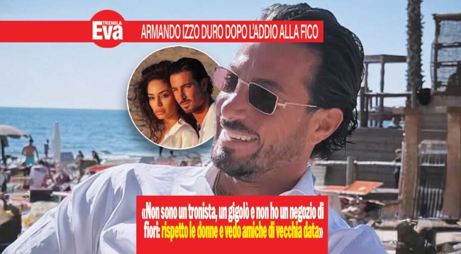 Armando Izzo dopo l'addio alla Fico: &laquo;Non sono un gigol&ograve;&raquo;